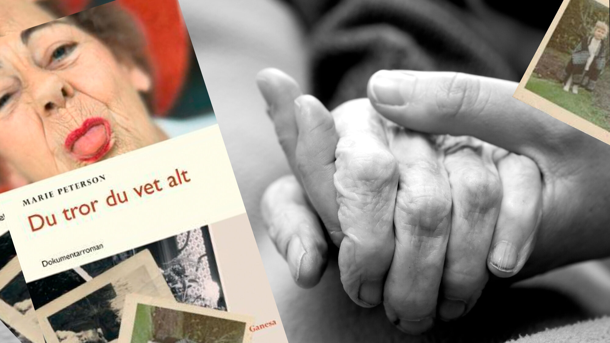 Boken Du tror du vet alt av Marie Peterson Kollasken viser omslaget til boken Du tror du vet alt og et par hender til en gammel person
