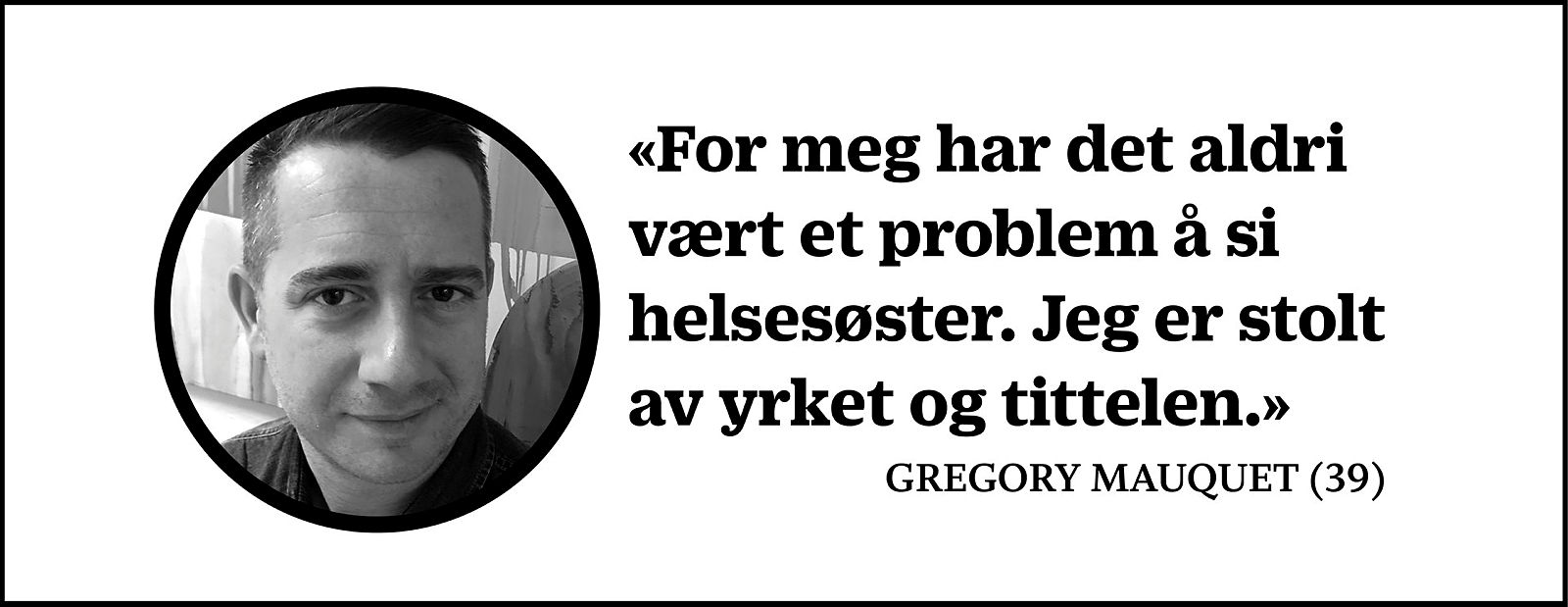 mannlige helsesøstre Montasje med sitat av helsesøster