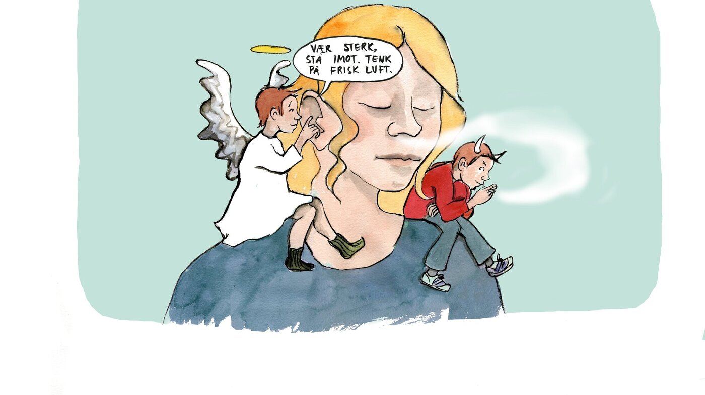 Illustrasjonen viser en dame med en engel og en djevel på skulderen. Engelen sier: "Vær sterk. Stå imot. Tenk på frisk luft."